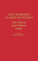 Open Borders? Closed Societies?