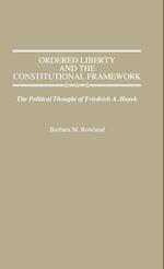 Ordered Liberty and the Constitutional Framework