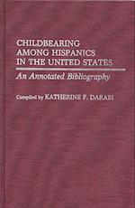 Childbearing Among Hispanics in the United States