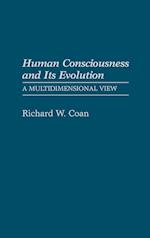 Human Consciousness and Its Evolution