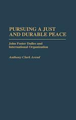 Pursuing a Just and Durable Peace