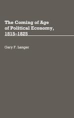 The Coming of Age of Political Economy, 1815-1825.