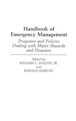 Handbook of Emergency Management