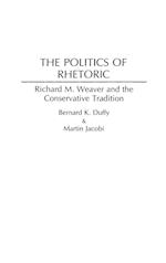 The Politics of Rhetoric