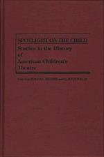 Spotlight on the Child