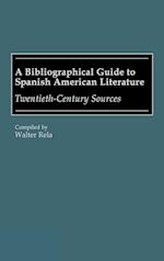 A Bibliographical Guide to Spanish American Literature