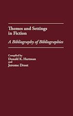 Themes and Settings in Fiction
