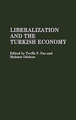 Liberalization and the Turkish Economy