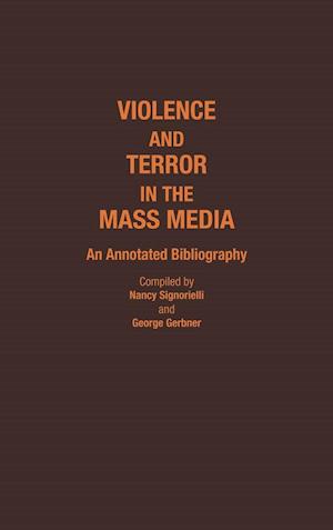 Violence and Terror in the Mass Media