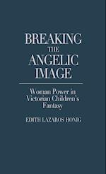 Breaking the Angelic Image