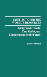 Conflict Over the World's Resources