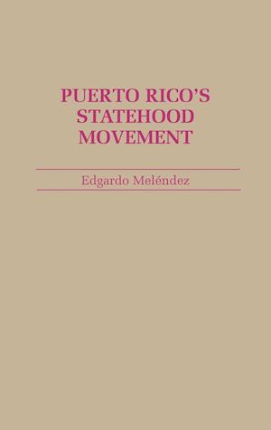 Puerto Rico's Statehood Movement