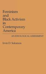 Feminism and Black Activism in Contemporary America