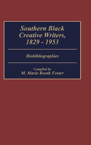 Southern Black Creative Writers, 1829-1953