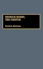 Patrick Henry, The Orator