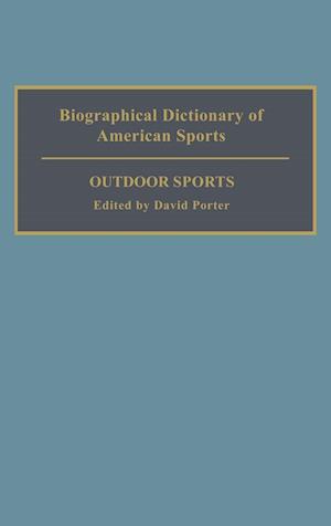 Biographical Dictionary of American Sports