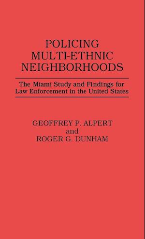 Policing Multi-Ethnic Neighborhoods