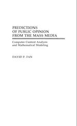 Predictions of Public Opinion from the Mass Media