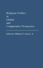 Religious Politics in Global and Comparative Perspective