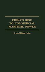 China's Rise to Commercial Maritime Power