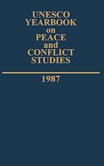 Unesco Yearbook on Peace and Conflict Studies 1987