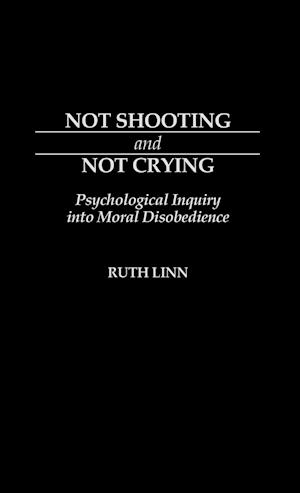 Not Shooting and Not Crying