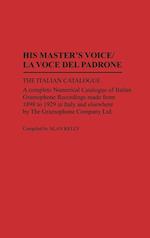 His Master's Voice/La Voce Del Padrone