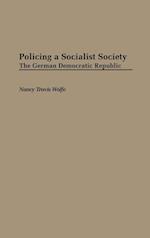 Policing a Socialist Society