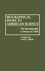 Biographical Index to American Science