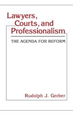 Lawyers, Courts, and Professionalism