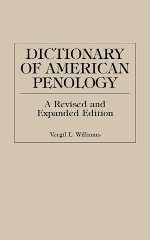Dictionary of American Penology, 2nd Edition