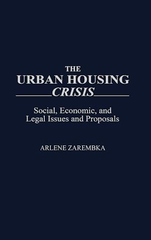 The Urban Housing Crisis