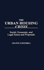 The Urban Housing Crisis