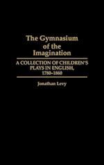 The Gymnasium of the Imagination