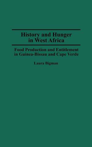 History and Hunger in West Africa