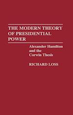 The Modern Theory of Presidential Power