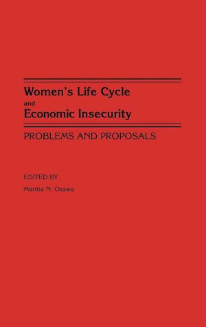 Women's Life Cycle and Economic Insecurity