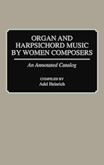 Organ and Harpsichord Music by Women Composers