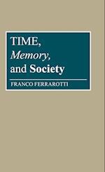 Time, Memory, and Society