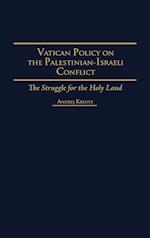 Vatican Policy on the Palestinian-Israeli Conflict