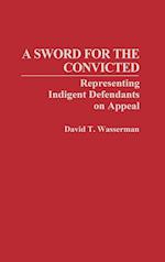 A Sword for the Convicted