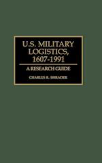 U.S. Military Logistics, 1607-1991