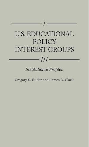 U.S. Educational Policy Interest Groups