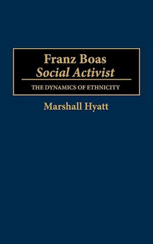 Franz Boas, Social Activist