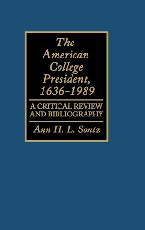 The American College President, 1636-1989