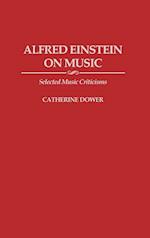 Alfred Einstein on Music