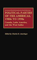 Political Parties of the Americas, 1980s to 1990s