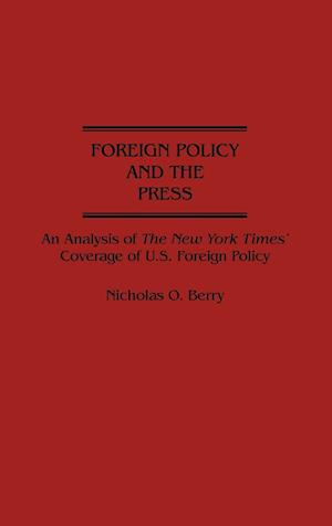 Foreign Policy and the Press