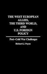 The West European Allies, the Third World, and U.S. Foreign Policy