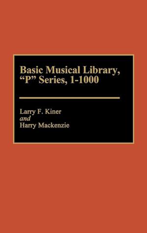 Basic Musical Library, P Series, 1-1000